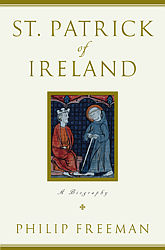 Biography of St. Patrick is due out just in time for the patron saint of Ireland's feast day, March 17.