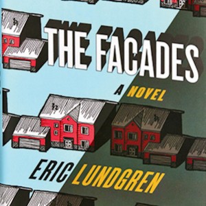 Eric Lundgren, The Facades
