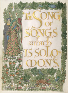 “The Song of Solomon” (Chelsea: Ashendene Press, 1902) is on view in the Newman Tower of Collections and Explorations, Level 1.
