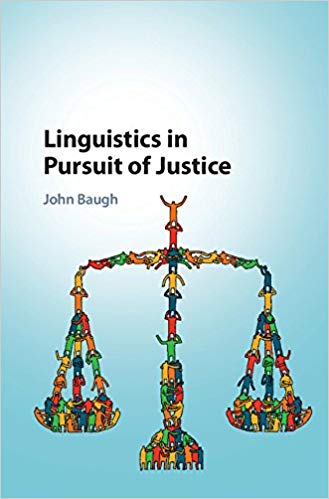 Book cover for Linguistics in Pursuit of Justice by John Baugh