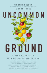 Book jacket for Uncommon Ground: Living Faithfully in a World of Difference