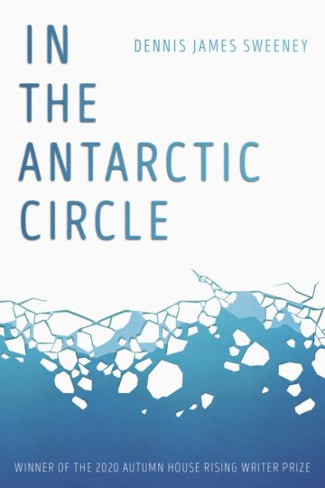 Book cover In the Antarctic Circle by Dennis Sweeney