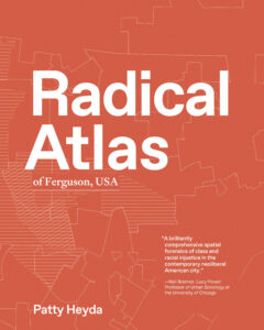 Radical Atlas of Ferguson, USA
