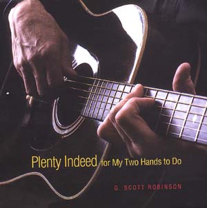 Proceeds from Robinson's CD, *Plenty Indeed for My Two Hands to Do*, will benefit St. Louis Children's Hospital.