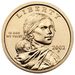 The image of Sacagawea and her son, Jean Baptiste, appears on the Golden Dollar, which the U.S. Mint first issued in 2000.