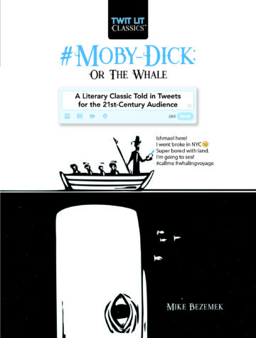 Moby-Dick; or, The Whale Mike Bezemek