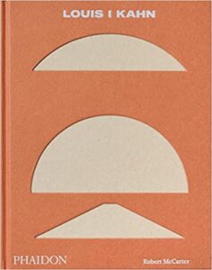 Louis I Kahn : Revised and Expanded Edition