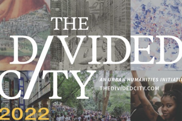 ‘Divided City’ initiative awards faculty collaborative grants