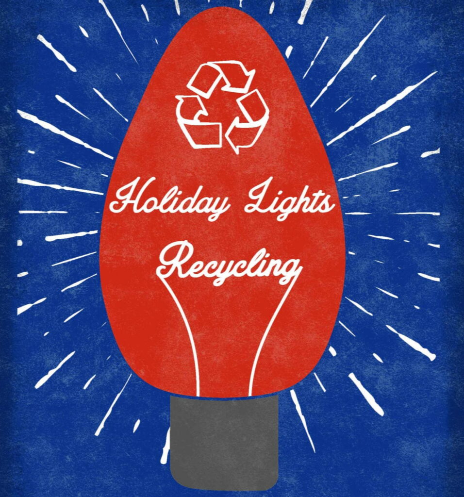 Recycle holiday lights on campus Mirage News