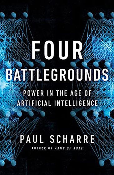 Alumnus Paul Scharre is author of Four Battlegrounds: Power in the Age of Artificial Intelligence.