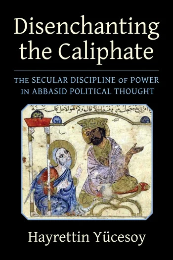 Disenchanting the Caliphate