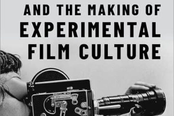 Technology and the Making of Experimental Film Culture