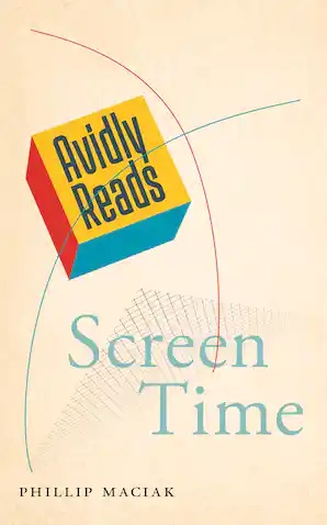 Avidly Reads Screen Time